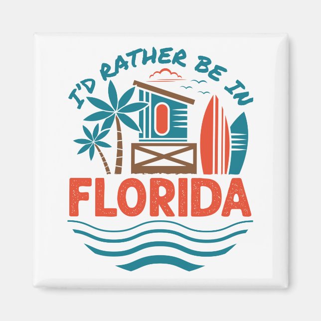 Jag skulle hellre vara i Florida Magnet (Framsidan)