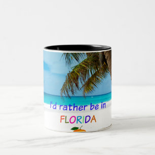 Jag skulle hellre vara i Florida Två-Tonad Mugg