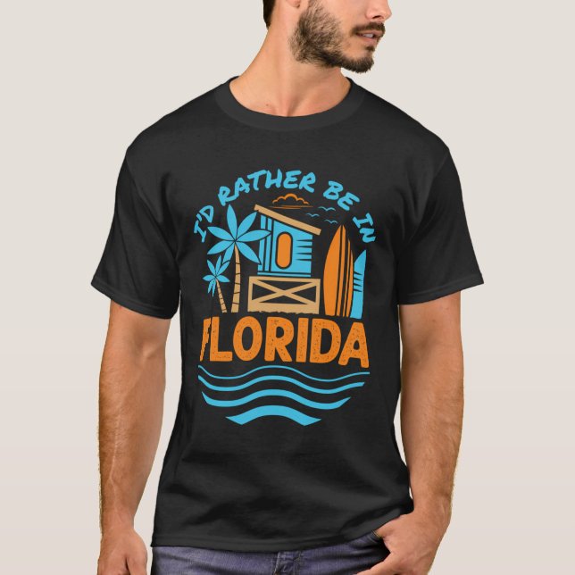 Jag skulle hellre vara i Florida Vacation Souvenir T Shirt (Framsida)