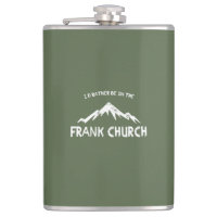 Jag skulle hellre vara i Frank Church