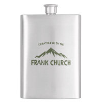 Jag skulle hellre vara i Frank Church