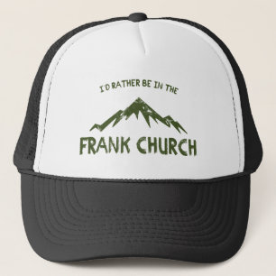 Jag skulle hellre vara i Frank Church Keps