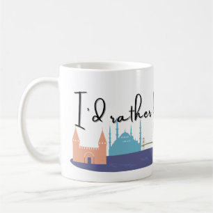 Jag skulle hellre vara i Istanbul Resemugg Kaffemugg