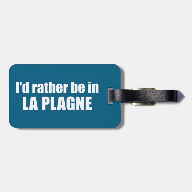 Jag skulle hellre vara i La Plagne Frankrike Bagagebricka (Baksida Vågrät)