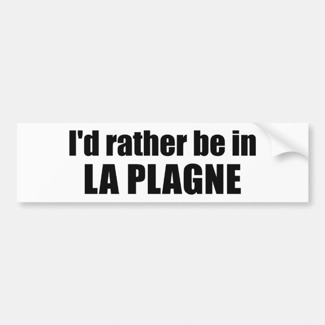 Jag skulle hellre vara i La Plagne Frankrike Bildekal (Framsidan)