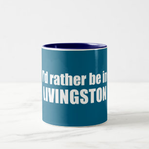 Jag skulle hellre vara i Livingston Montana Två-Tonad Mugg