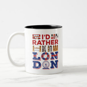 Jag skulle hellre vara i London England Två-Tonad Mugg
