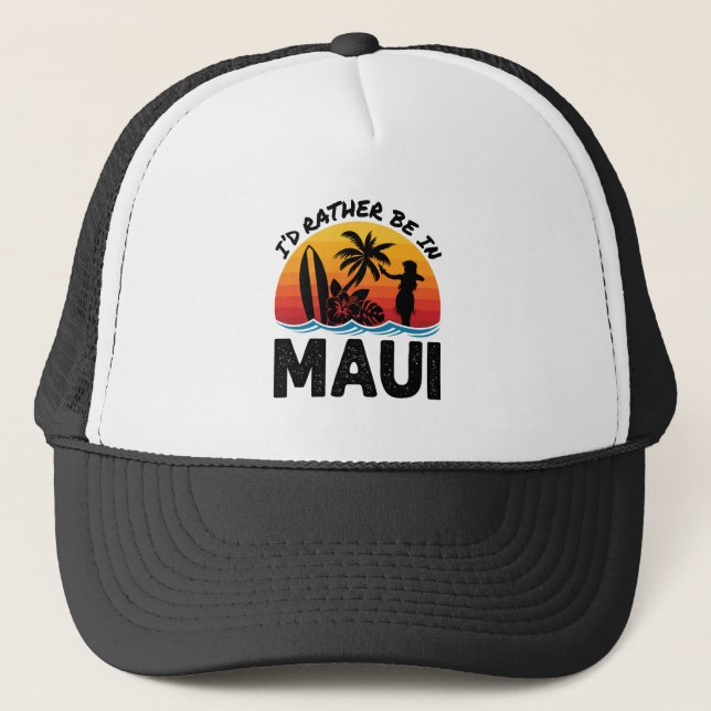 Jag skulle hellre vara i Maui Hawaii Keps (Framsida)