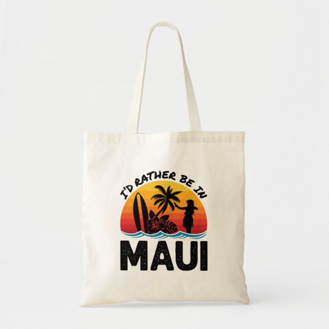 Jag skulle hellre vara i Maui Hawaii Tygkasse (Framsidan)
