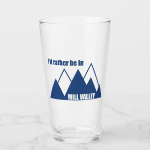 Jag skulle hellre vara i Mill Valley Kalifornien M Glaskopp