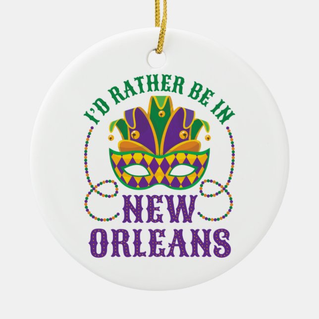 Jag skulle hellre vara i New Orleans Julgransprydnad Keramik (Framsidan)