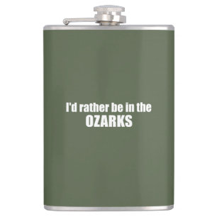 Jag skulle hellre vara i Ozarks Fickplunta