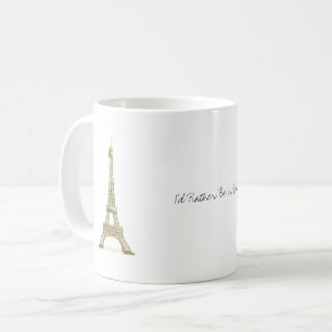 Jag skulle hellre vara i Paris Frankrike Eiffel To Kaffemugg