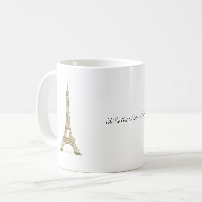 Jag skulle hellre vara i Paris Frankrike Eiffel To Kaffemugg (Framsida vänster)