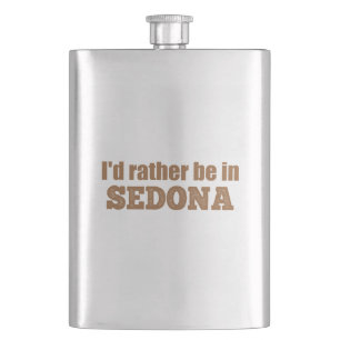 Jag skulle hellre vara i Sedona Fickplunta
