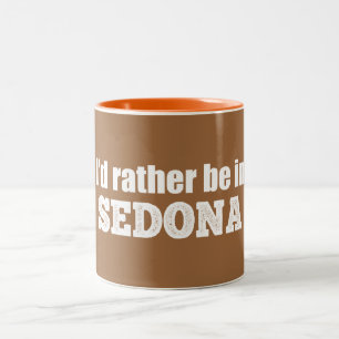 Jag skulle hellre vara i Sedona Två-Tonad Mugg