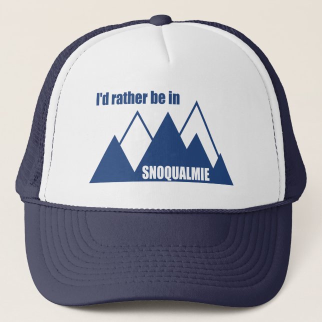 Jag skulle hellre vara i Snoqualmie Washington Mou Keps (Framsida)