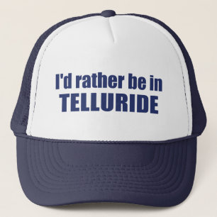 Jag skulle hellre vara i Telluride Keps