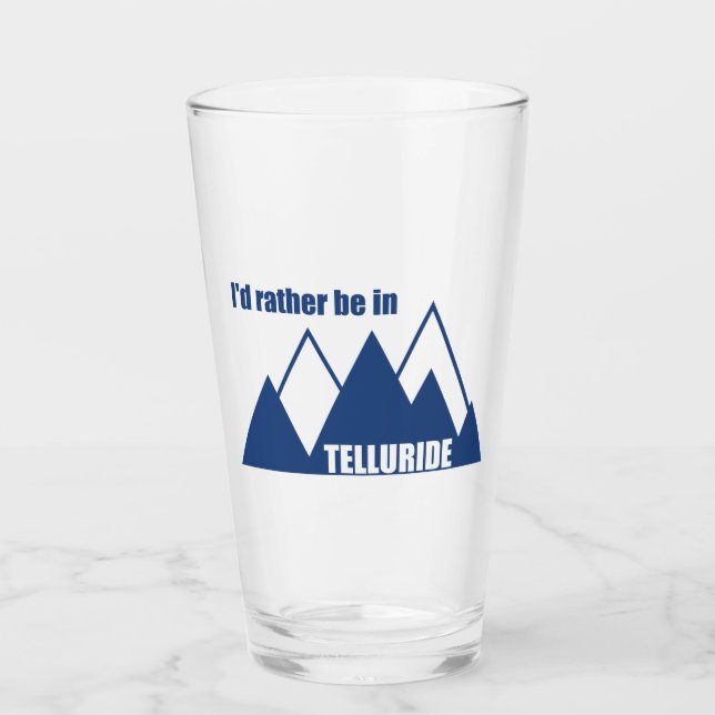 Jag skulle hellre vara i Telluride Mountain Glaskopp (Framsida)