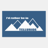 Jag skulle hellre vara i Telluride Mountain