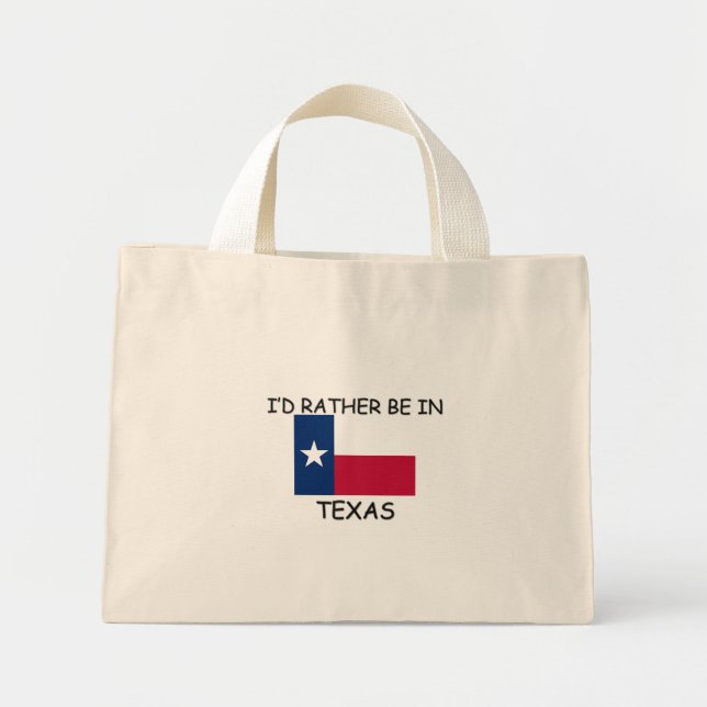 Jag skulle hellre vara i Texas Mini Tygkasse (Framsidan)