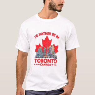 Jag skulle hellre vara i Toronto Canada T Shirt