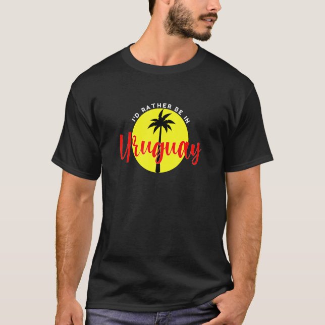 Jag skulle hellre vara i Uruguay - Beach Vacation  T Shirt (Framsida)