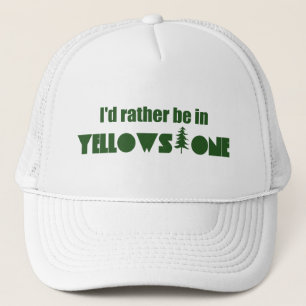 Jag skulle hellre vara i Yellowstone National Park Keps