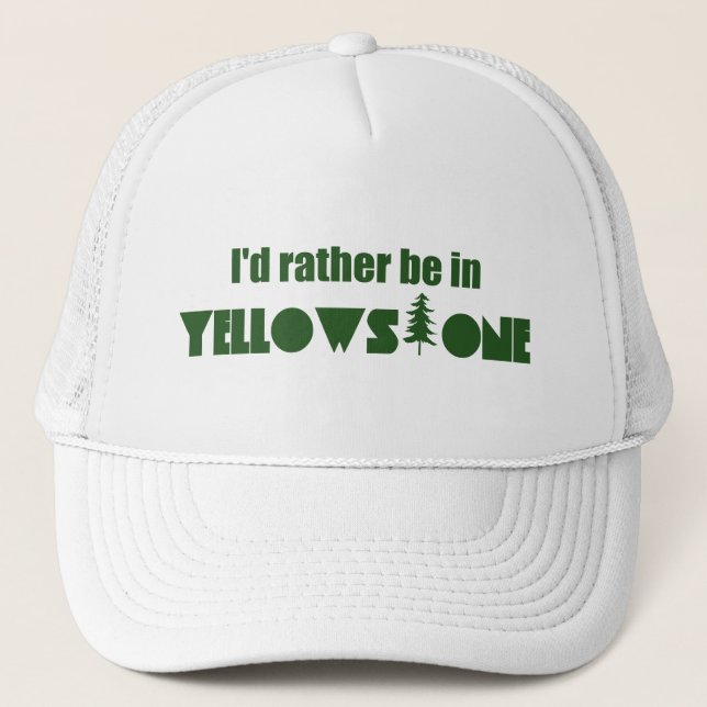 Jag skulle hellre vara i Yellowstone National Park Keps (Framsida)