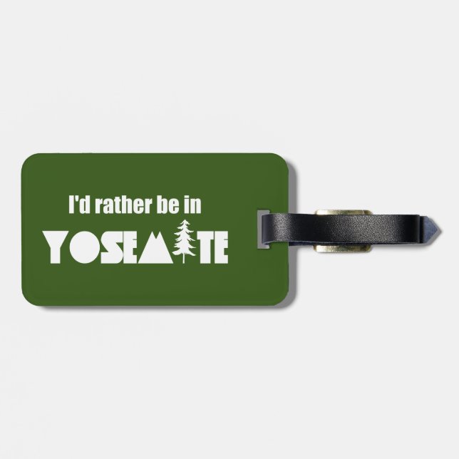 Jag skulle hellre vara i Yosemite nationalpark Bagagebricka (Baksida Vågrät)