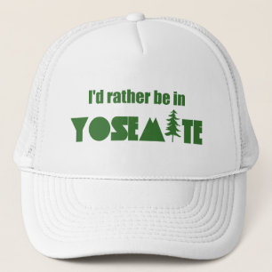 Jag skulle hellre vara i Yosemite nationalpark Keps