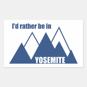 Jag skulle hellre vara i Yosemite nationalpark Mou Rektangulärt Klistermärke