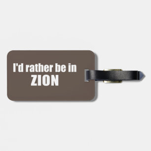 Jag skulle hellre vara i Zion National Park Utah Bagagebricka