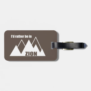 Jag skulle hellre vara i Zions nationalpark Utah M Bagagebricka