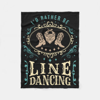 Jag skulle hellre vara Line Dancing Funny Line Dan Fleecefilt