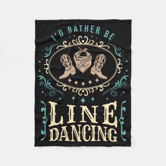 Jag skulle hellre vara Line Dancing Funny Line Dan Fleecefilt (Framsidan)