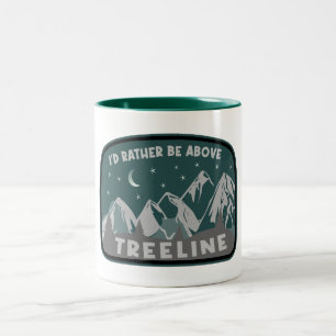 Jag skulle hellre vara ovanför Treeline Två-Tonad Mugg