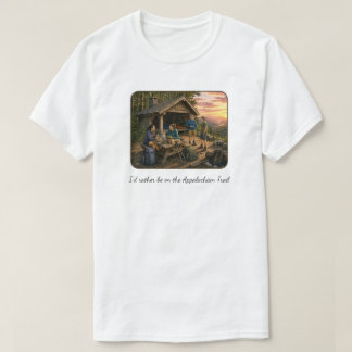 Jag skulle hellre vara på Appalachian Trail t-shir T Shirt