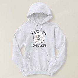 Jag skulle hellre vara på Beach Sweatshirt T Shirt