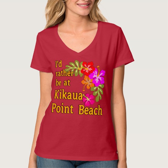 Jag skulle hellre vara på Kikaua Point Beach, Hawa Tee Shirt (Framsida)