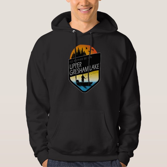 Jag skulle hellre vara på övre Gresham Sjö Wiscons Hoodie (Framsida)