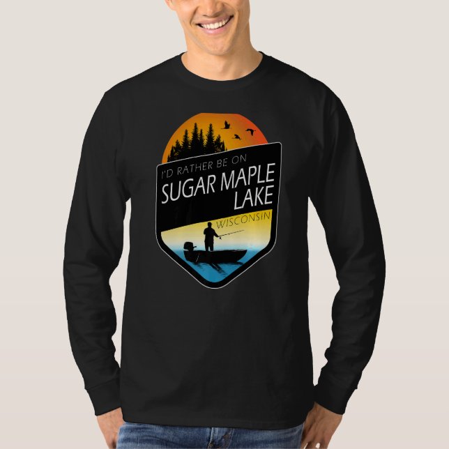 Jag skulle hellre vara på sockermaple Sjö Wisconsi T Shirt (Framsida)
