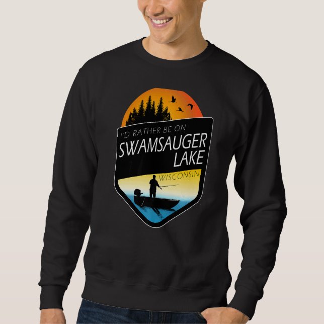 Jag skulle hellre vara på Swamsauger Sjö Wisconsin Lång Ärmad Tröja (Framsida)