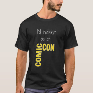 Jag skulle hellre vara på Tecknad-Con (svart) Esse T Shirt