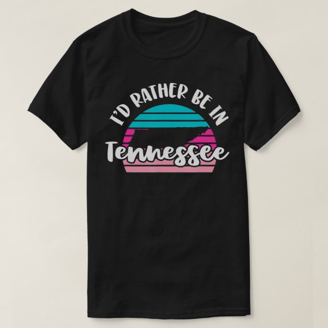 Jag skulle hellre vara på Tennessee  T Shirt (Design framsida)