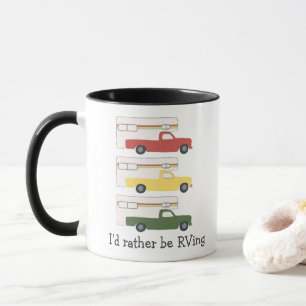 Jag skulle hellre vara RVing Vintage Lastbil Campe Mugg