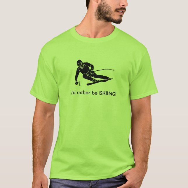 Jag skulle hellre vara SKIING! T-Shirt (Framsida)