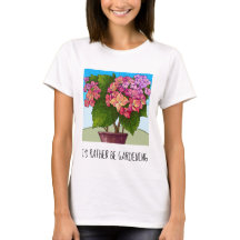 Jag skulle hellre vara , söt blommigt T-Shirt