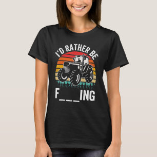 Jag skulle hellre vara traktor Retro Sunset Farme T Shirt