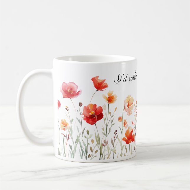 Jag skulle hellre vara  vattenfärgsblommor kaffemugg (Vänster)